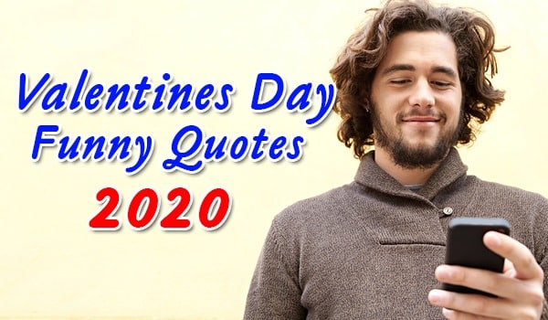 Funny Valentines Day Quotes