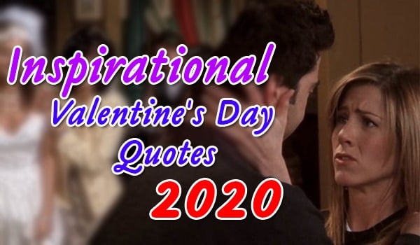 Inspirational Valentine Quotes