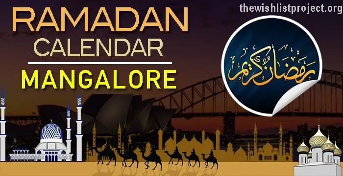 Ramadan 2022 Calendar Mangalore Australia: Sehar & Iftar Time