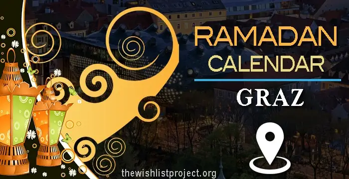 Ramadan 2023 Calendar Graz: Sehar & Iftar Time