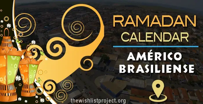 Ramadan 2022 Calendar Américo Brasiliense: Sehar & Iftar Time