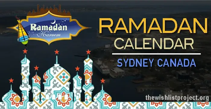 Ramadan 2023 Calendar Sydney Canada: Sehar & Iftar Time