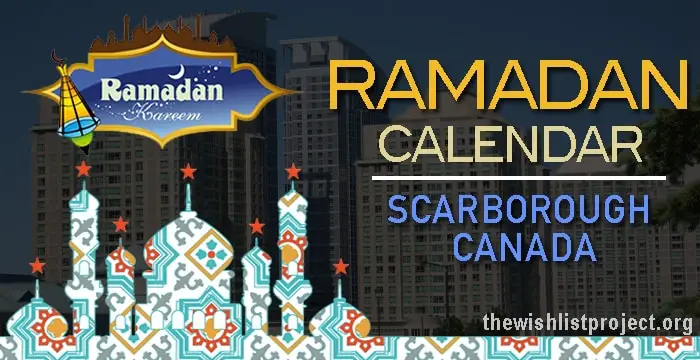Ramadan 2023 Calendar Scarborough Canada: Sehar & Iftar Time