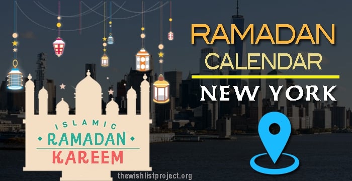 Ramadan 2024 Calendar Newyork: Sehar & Iftar Time