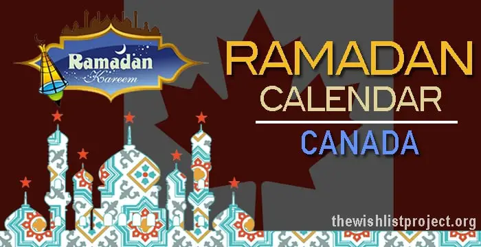 Ramadan 2023 Calendar Canada: Sehar & Iftar Time