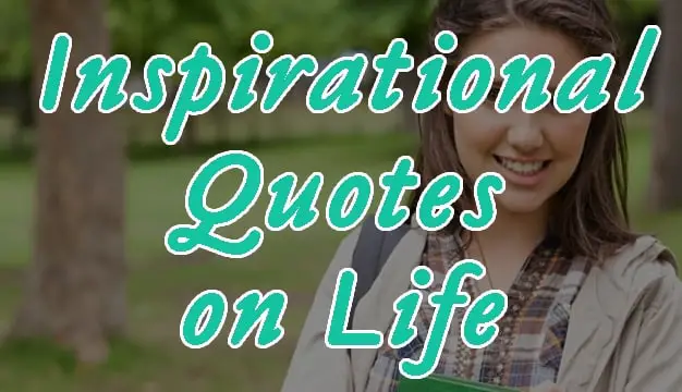 Top 60 Inspirational Quotes on Life Beautiful Collection with Images