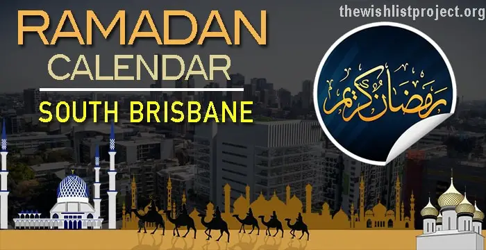 Ramadan 2023 Calendar South Brisbane: Sehar & Iftar Time