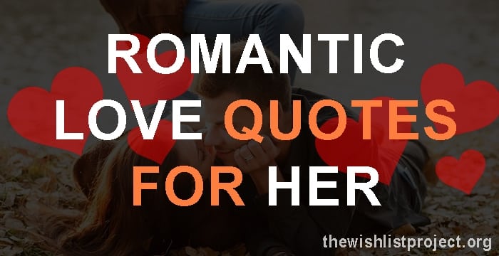 Top 40 Romantic Love Quotes For Her with Images