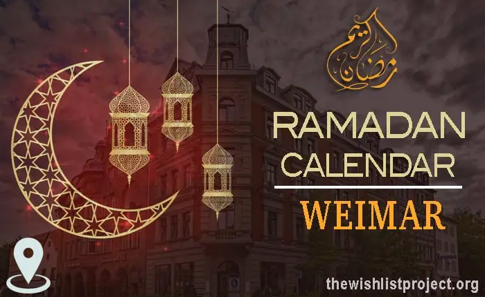 Ramadan 2023 Calendar Weimar: Sehar & Iftar Time