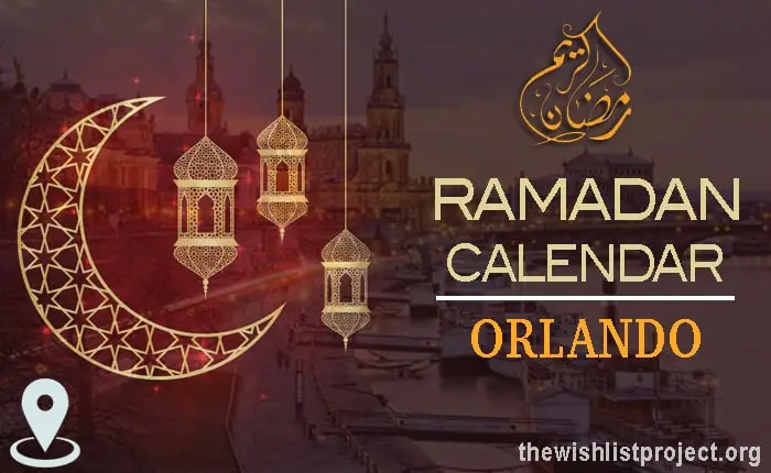 Ramadan 2024 Calendar Orlando: Sehar & Iftar Time